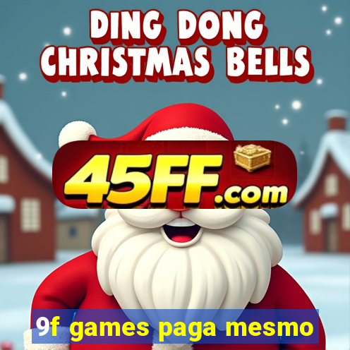 9f games paga mesmo